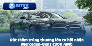 Khuyến mãi rút thăm trúng thưởng lớn cơ hội nhận Mercedes-Benz C300 AMG