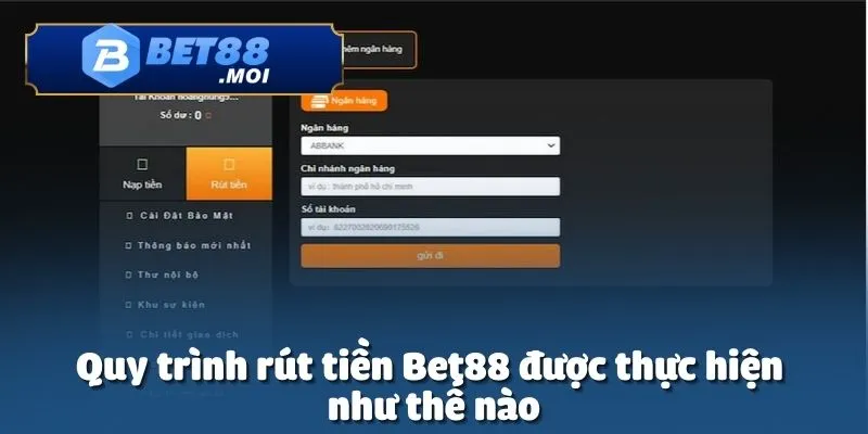 Rút tiền Bet88 là một quá trình đơn giản nhưng đòi hỏi sự chính xác 